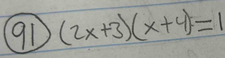 91 (2x+3)(x+4)=1