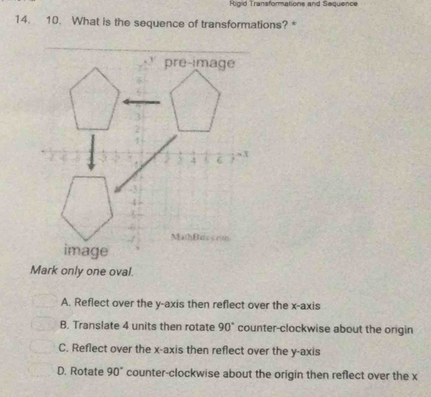 Solved: Rigid Transformations and Sequence 14. 10. What is the sequence ...