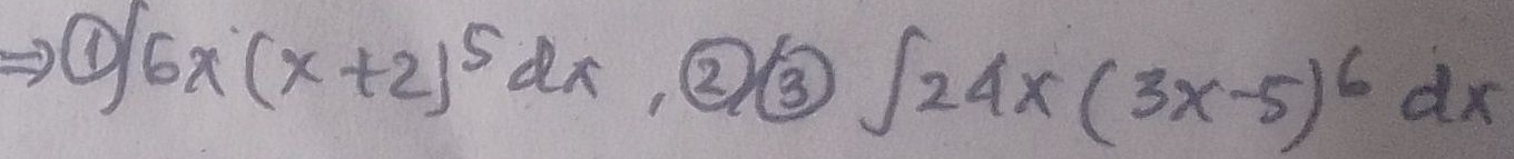 ∈t 6x(x+2)^5dx,2)(3)∈t 24x(3x-5)^6dx
