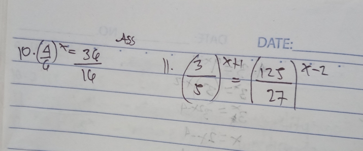 ( 4/6 )^x= 36/16  A5s
1