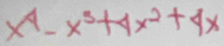 x^4-x^3+4x^2+4x
