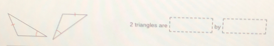 2 triangles are by