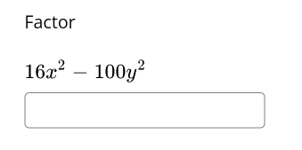 Factor
16x^2-100y^2