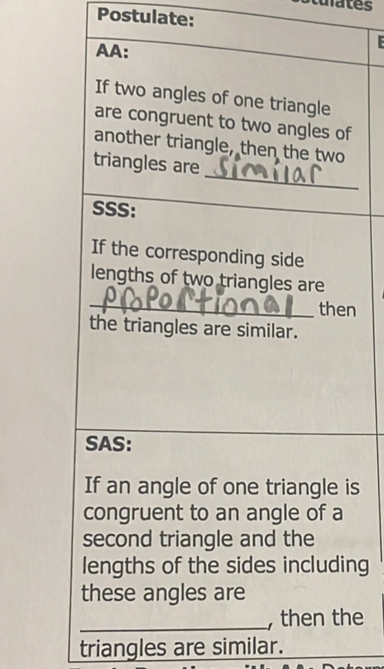 Postulate:

n
s
ng
e
triangles are similar.