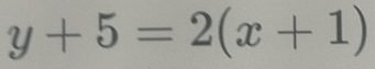 y+5=2(x+1)