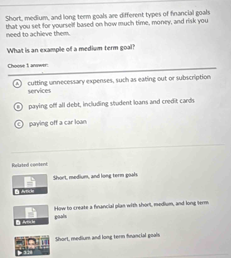 Solved: Short, medium, and long term goals are different types of ...