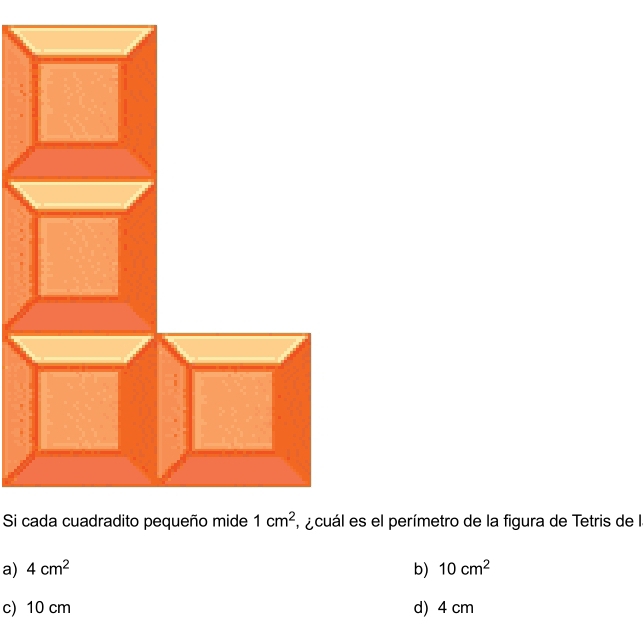 Si cada cuadradito pequeño mide 1cm^2 , a cuál es el perímetro de la figura de Tetris de lI
a) 4cm^2 b) 10cm^2
c) 10 cm d) 4 cm