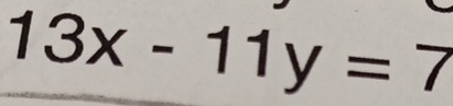 13x-11y=7