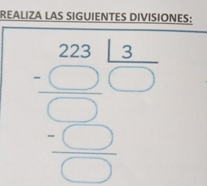 REALIZA LAS SIGUIENTES DIVISIONES:
beginarrayr 228.13 * (_ □ )(_ (_ _ -(□ ) hline □ endarray 