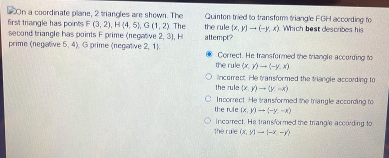 Solved: On a coordinate plane, 2 triangles are shown. The Quinton tried ...