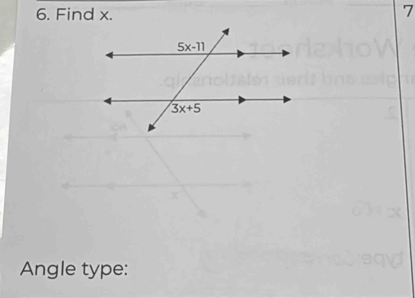 Find x. 7
Angle type: