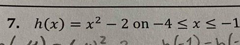 h(x)=x^2-2on-4≤ x≤ -1