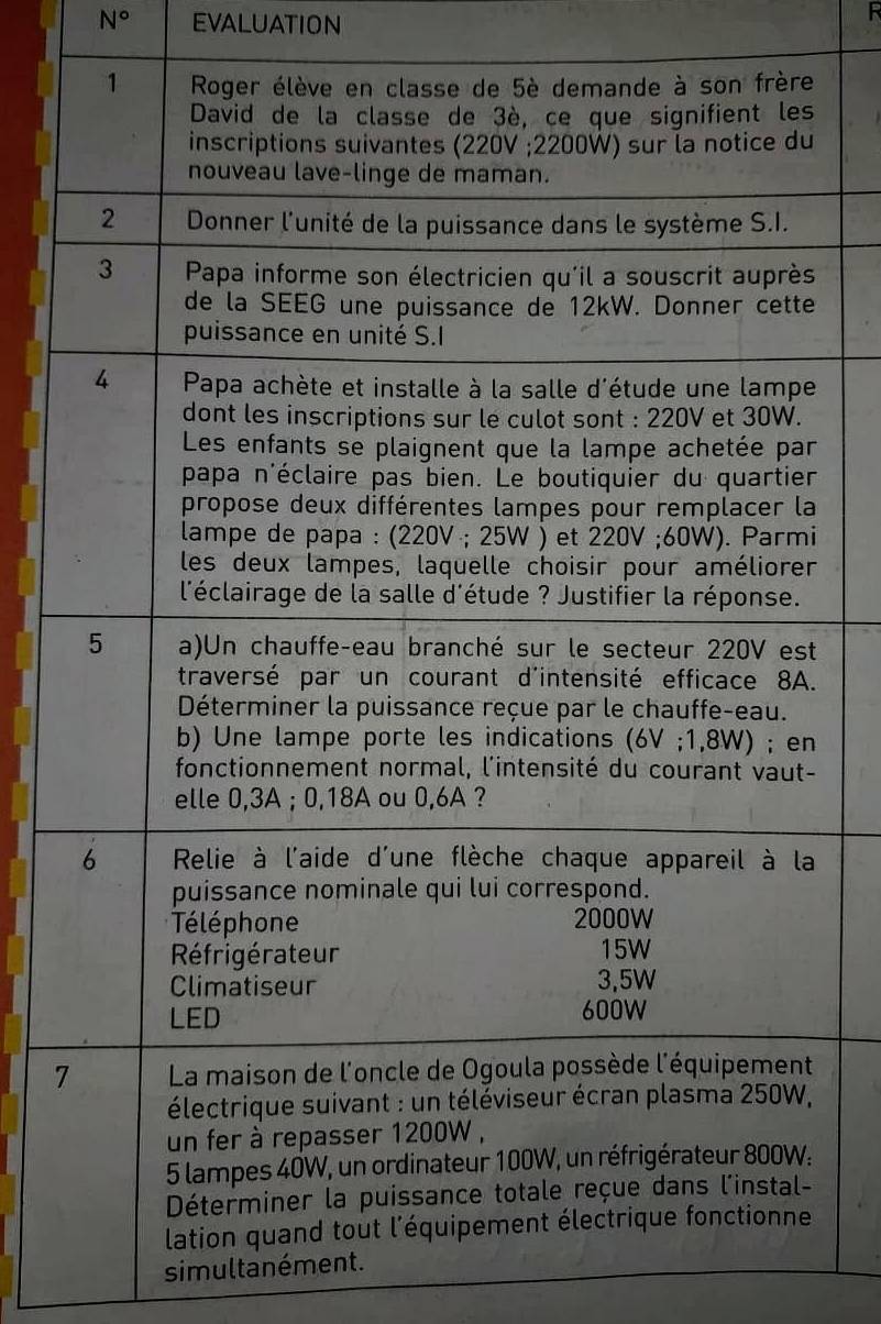 N° EVALUATION 
7 
simultanément.