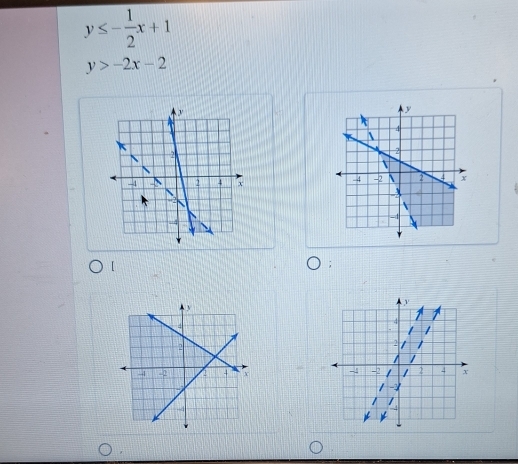 y≤ - 1/2 x+1
y>-2x-2
【