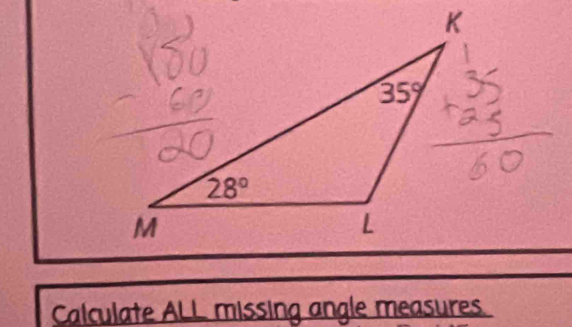 Calculate ALL missing angle measures.