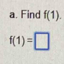 Find f(1).
f(1)=□