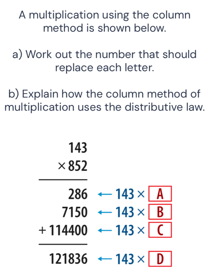 Solved: A multiplication using the column method is shown below. a ...