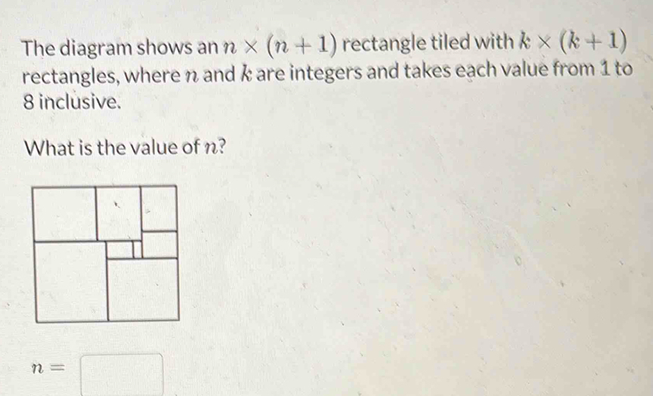 Solved: The diagram shows an n* (n+1) rectangle tiled with k* (k+1 ...
