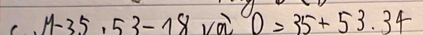 _ 11-35,53-18vavo=35+53.34