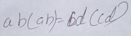 ab(ab)=bd(cd)