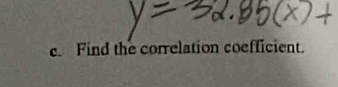 Find the correlation coefficient.