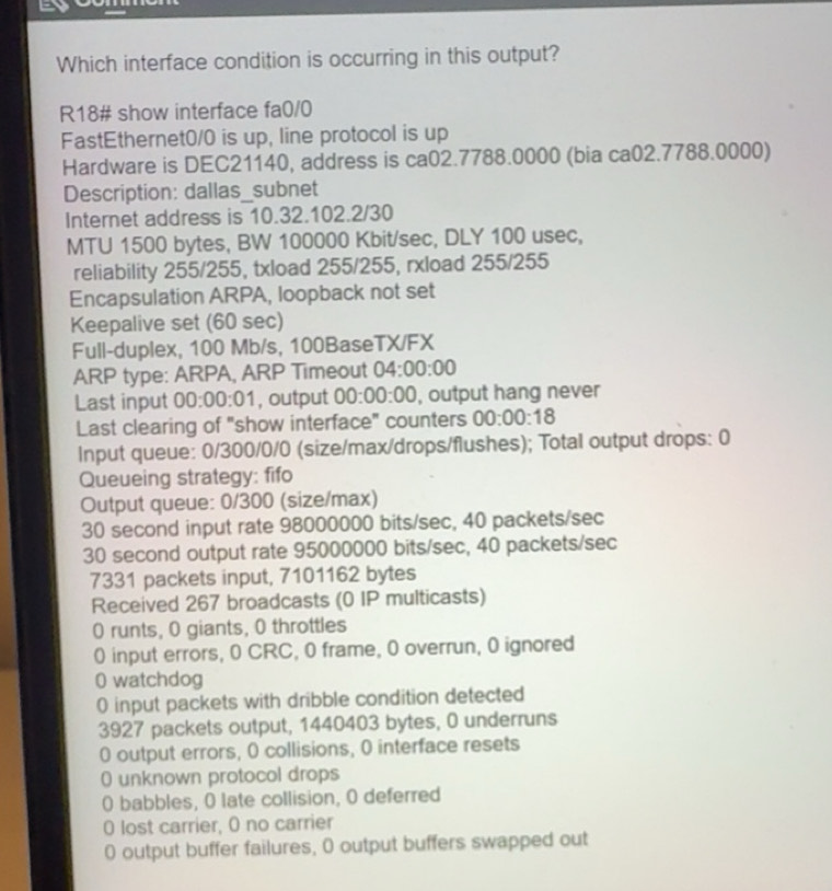 Solved: Which interface condition is occurring in this output? R18 ...