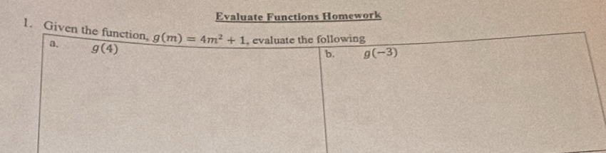 Evaluate Functions Homework
1. Give