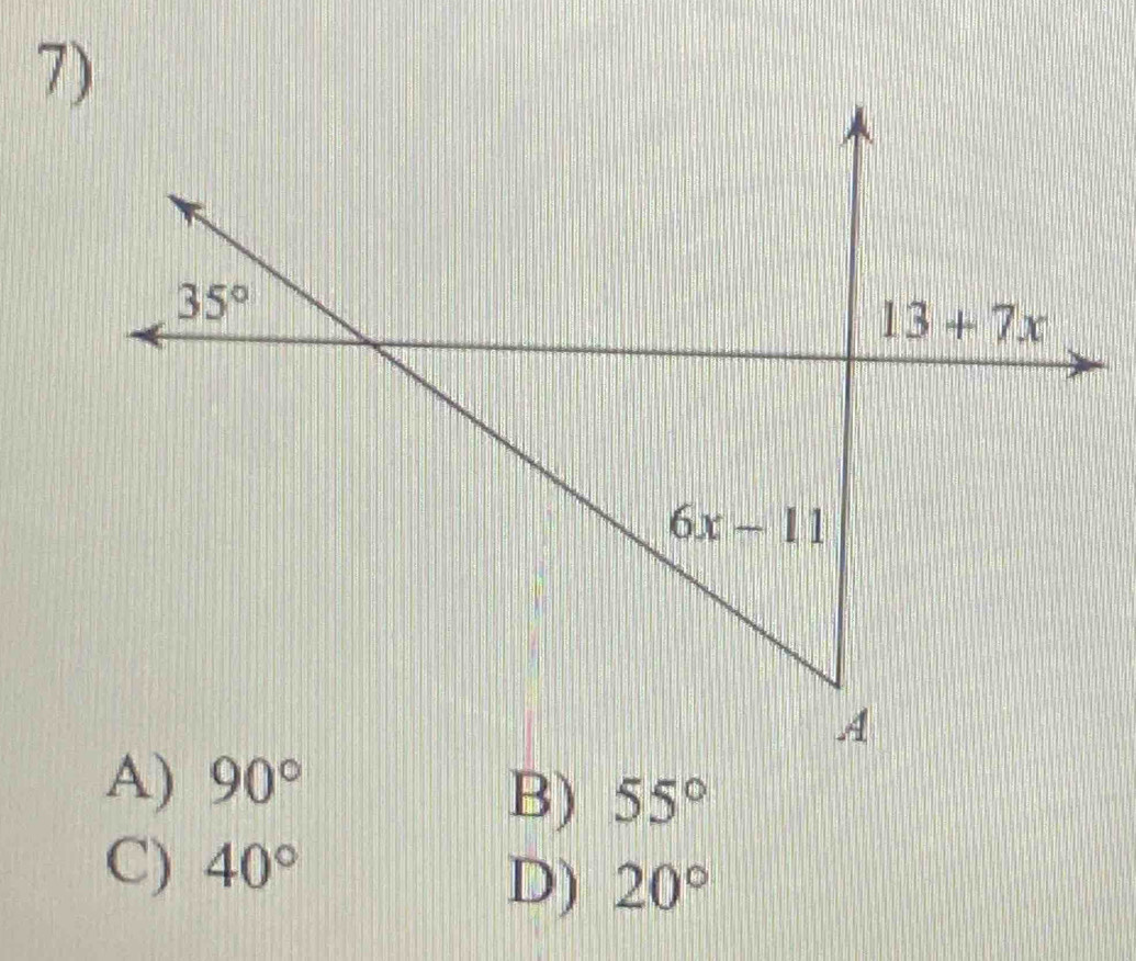 A) 90°
B) 55°
C) 40°
D) 20°