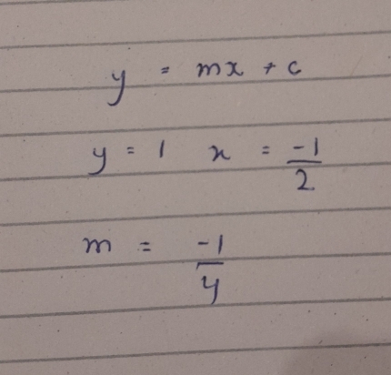 y=mx+c
y=1x= (-1)/2 
m=- 1/4 