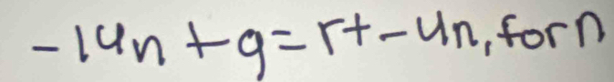 -14n+9=rt-4n , form