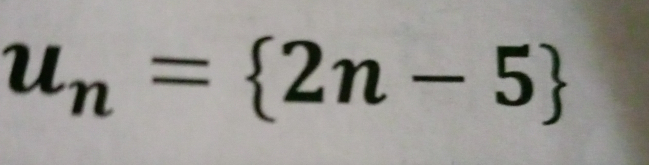 u_n= 2n-5