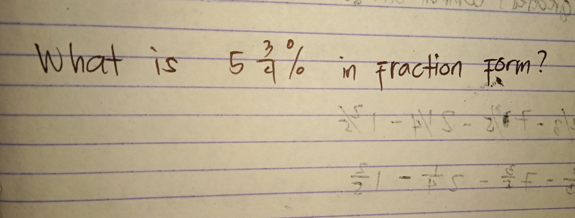 What is 5  3/4  % in fraction form?