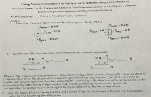 Solved: Using Vector Components to Analyze Accelerations along Level ...