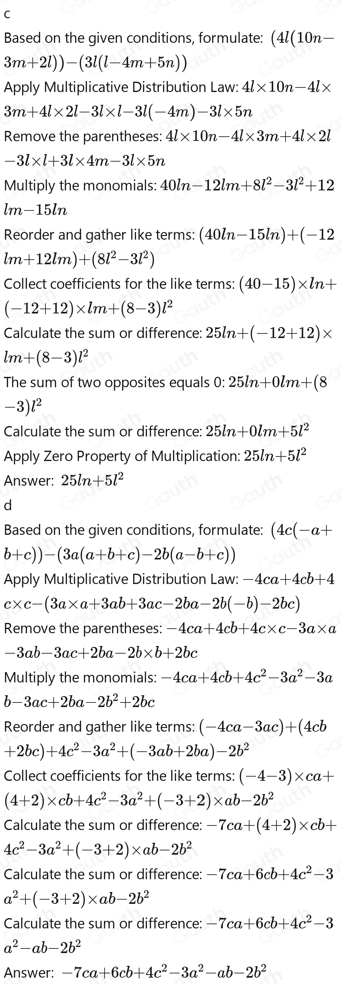 Solved: Subtract: 3l(l-4m+5n) from 4l(10n-3m+2l) (d) Subtract: 3a(a+b+c ...