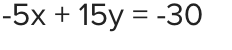 -5x+15y=-30