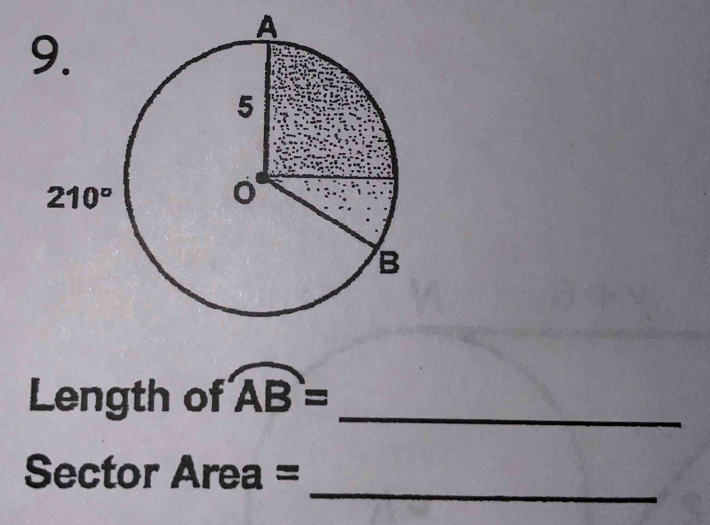 Length of widehat AB= _
_
Sector Area=