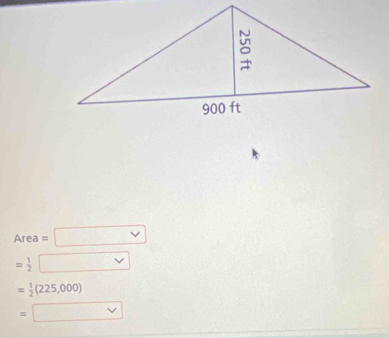 Area =□
= 1/2  
= 1/2 (225,000)
=□