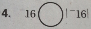 ^-16□ |^-16|