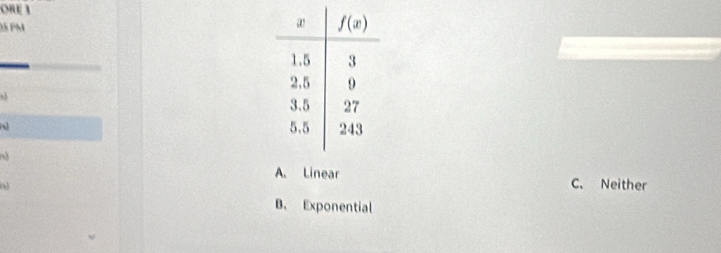 )ã PM
A. Linear C. Neither
s)
B. Exponential