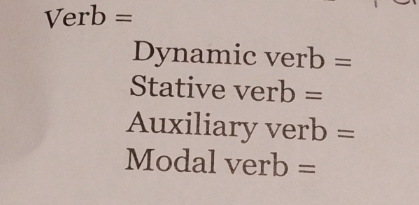 Verb=
Dynamic verb= 
Stative verb=
AI ixilia ryverb=
Mod C | verb=