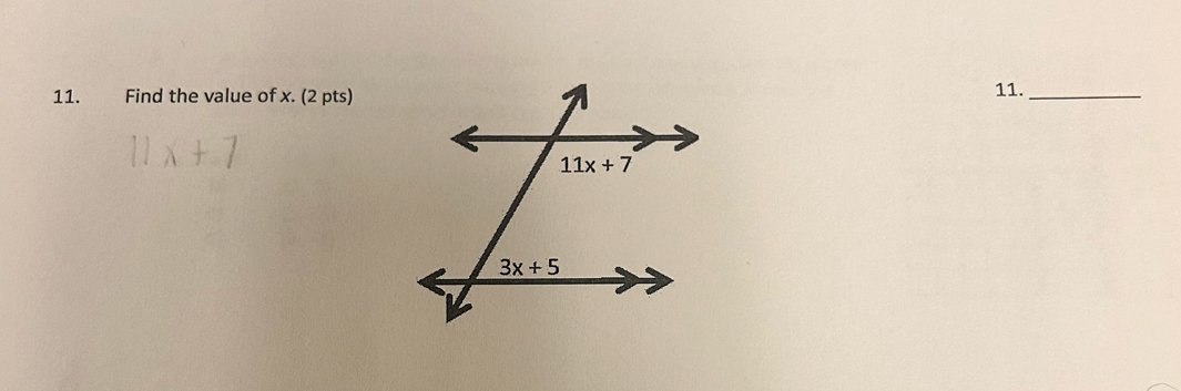 Find the value of x. (2 pts)
11._