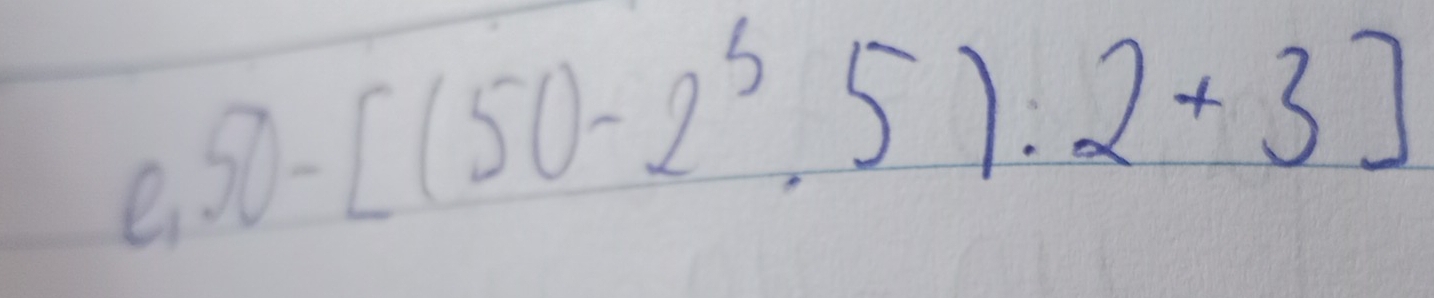 50-[(50-2^3,5):2+3]