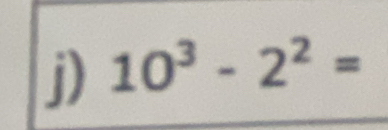 10^3-2^2=