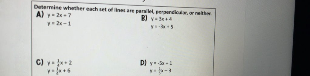 Solved: Determine whether each set of lines are parallel, perpendicular ...