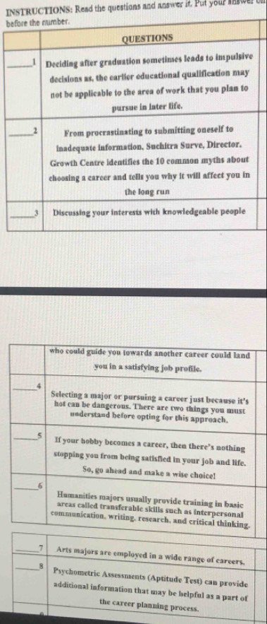 INSTRUCTIONS: Read the questions and answer it. Put your mer 
be