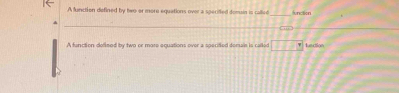 Solved: A function defined by hwo ar more equations over a specifled ...