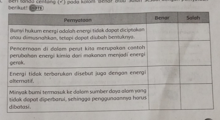 Beri tanda centang (√) pada kolom 'Benar atau Sala