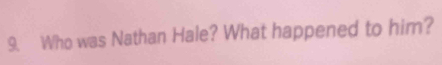 Who was Nathan Hale? What happened to him?