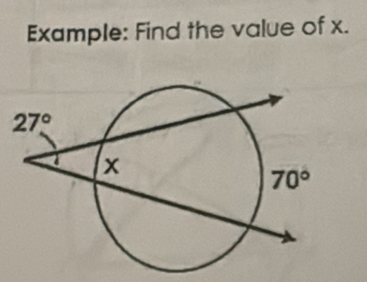 Example: Find the value of x.