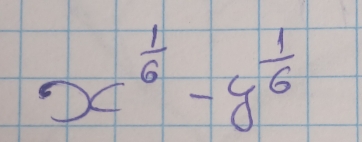 x^(frac 1)6-y^(frac 1)6